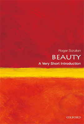 Beauty A Very Short Introduction 